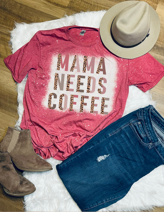 Mama Needs Coffee